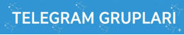 Telegram Grupları
